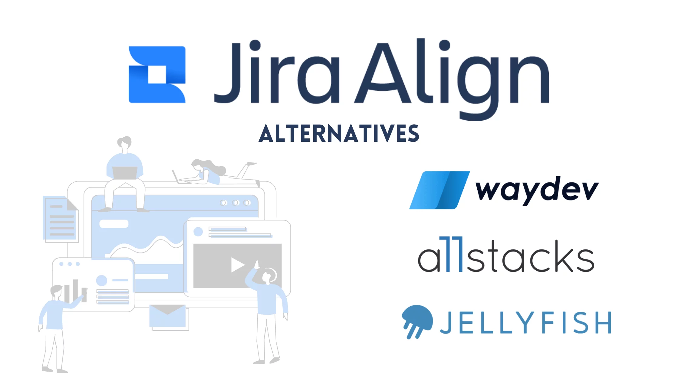 Jira Align alternatives